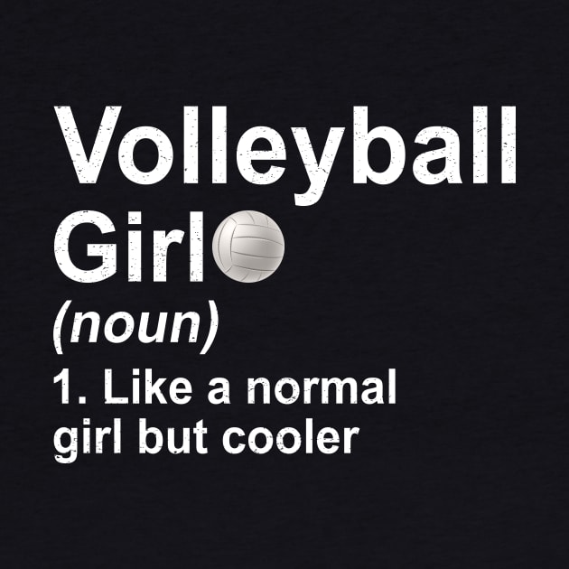 Volleyball Girl Noun Like A Normal Coach But Cooler by kateeleone97023